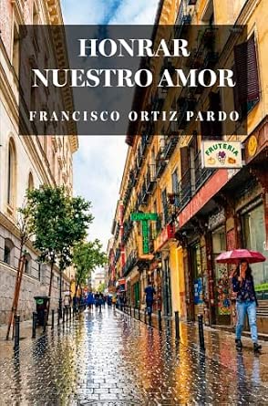 Novela Honrar nuestro amor